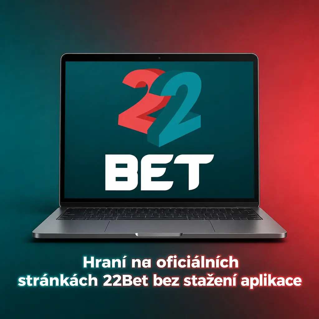 Hraní na 22Bet přímo v prohlížeči bez stažení aplikace – sázky, casino i live casino po přihlášení
