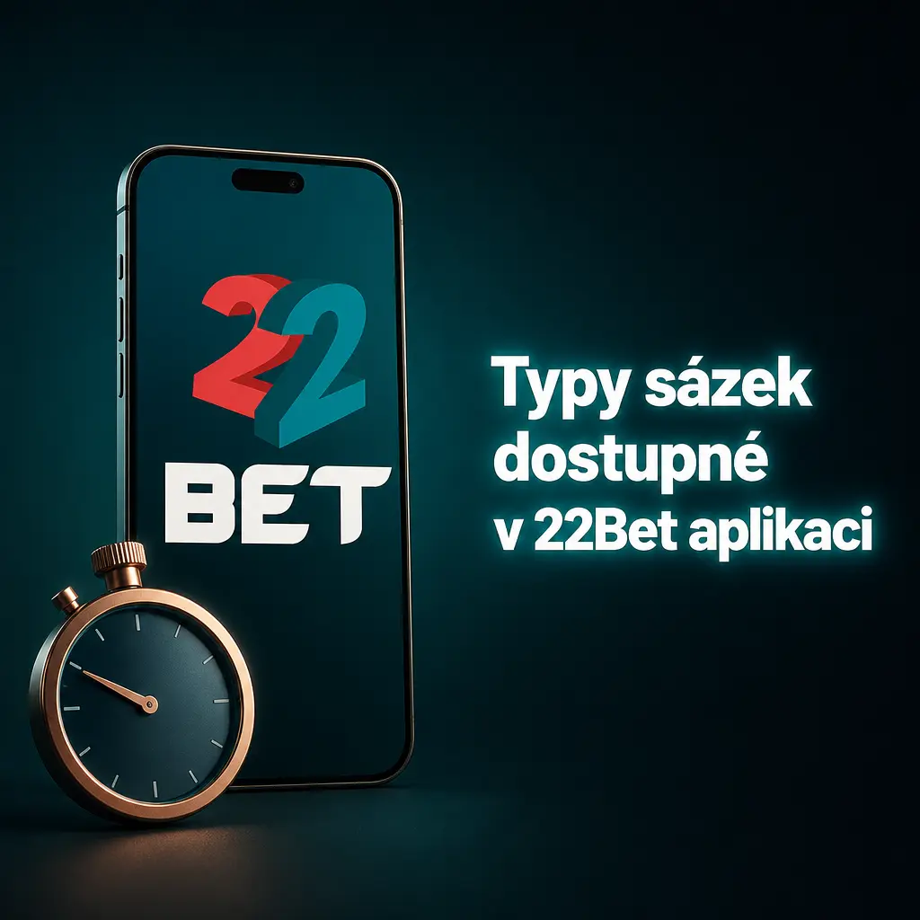 Přehled typů sázek v 22Bet aplikaci: Single, Expres, Systém, Řetězec a Live sázka s aktuálními kurzy.