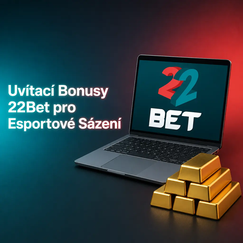 Uvítací bonusy 22Bet pro esportové sázení na CS2, Dota 2 a League of Legends s bonusem na sport i kasino